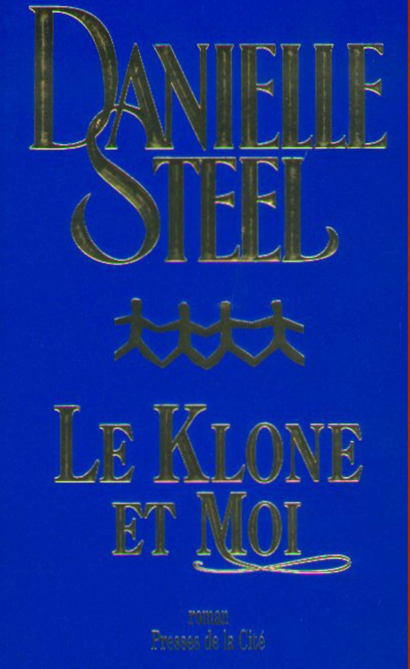 Le Klone et moi [Paperback] Steel, Danielle