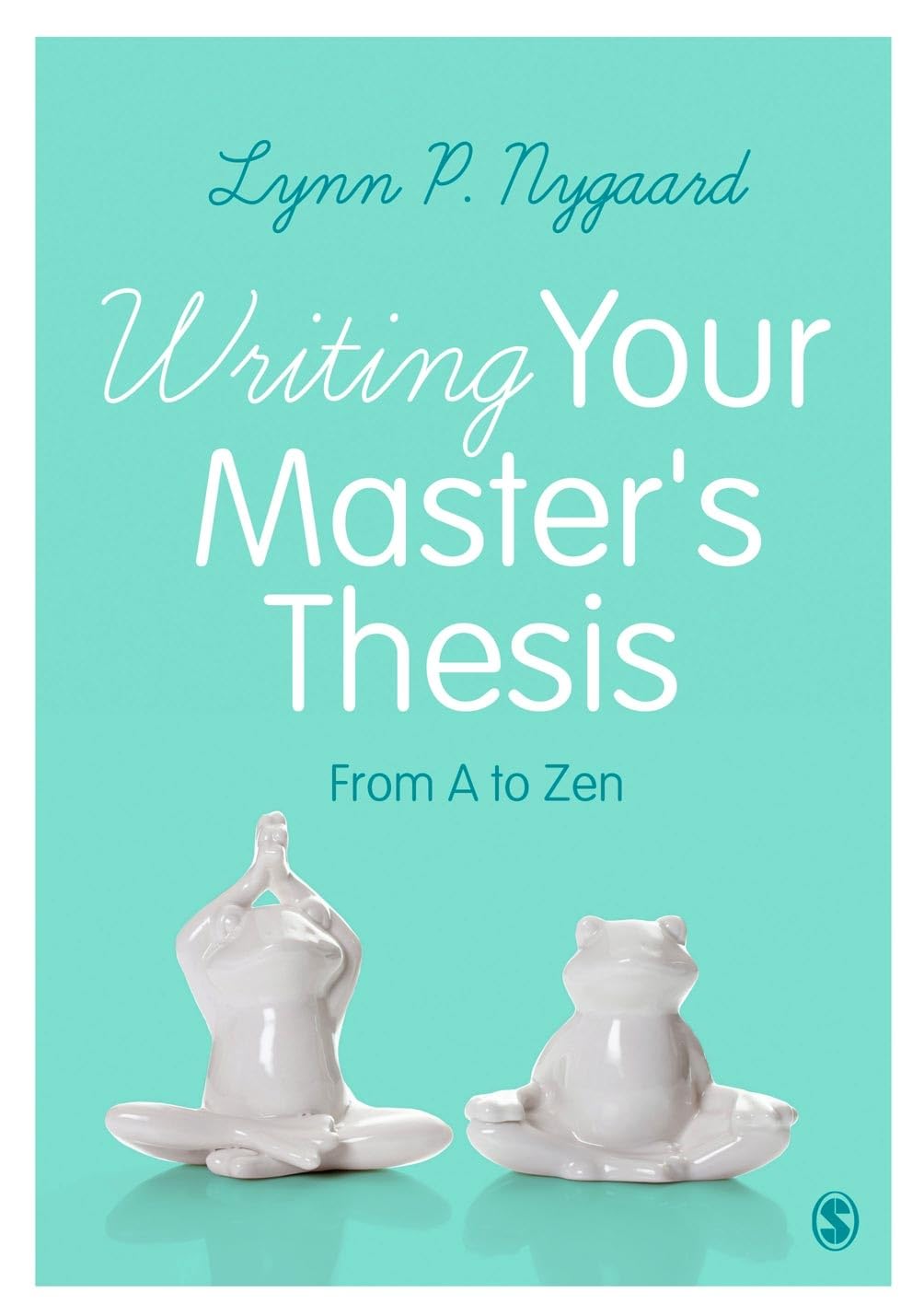 Writing Your Masters Thesis From A to Zen