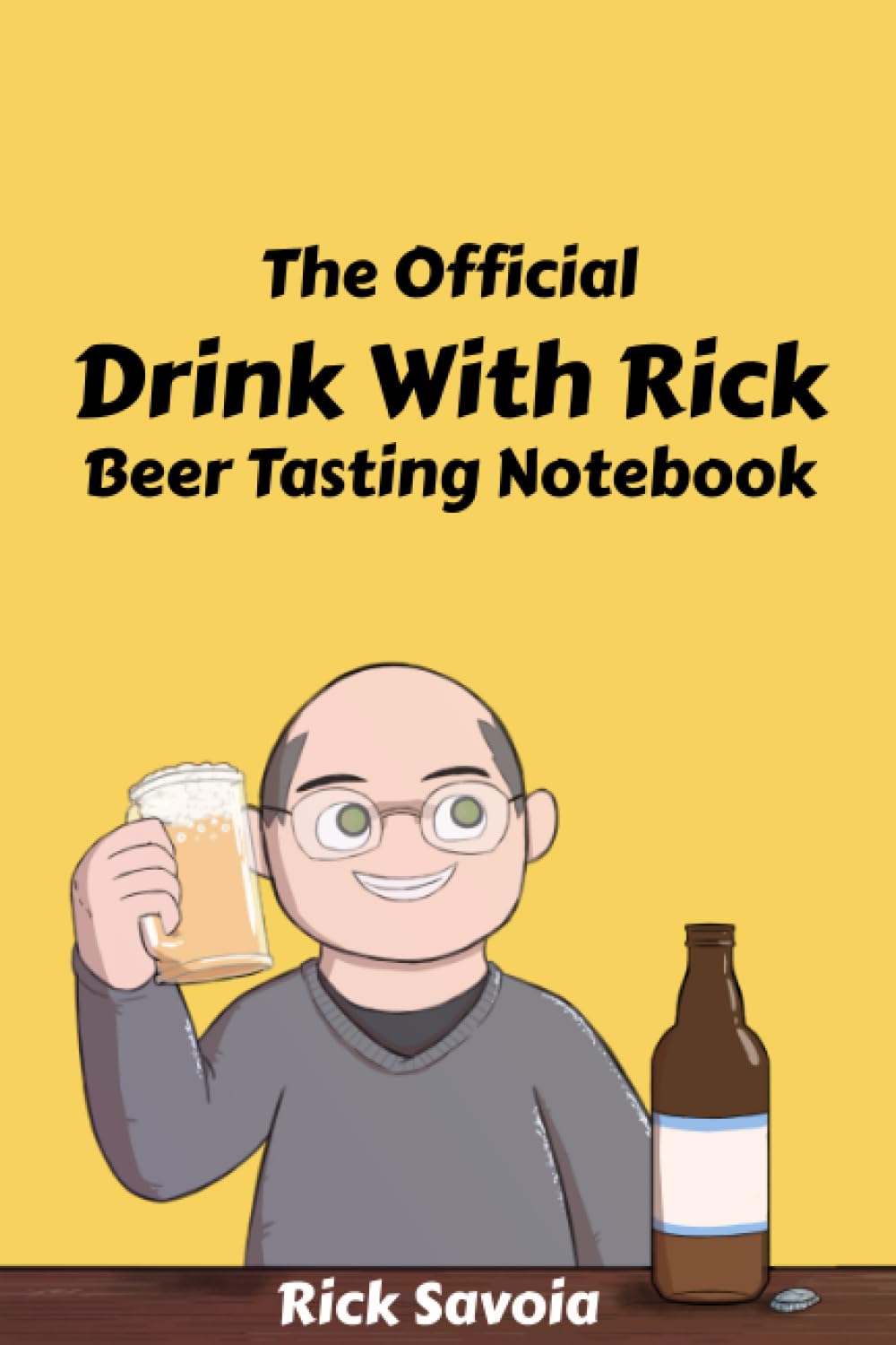 The Official Drink With Rick Beer Tasting Notebook