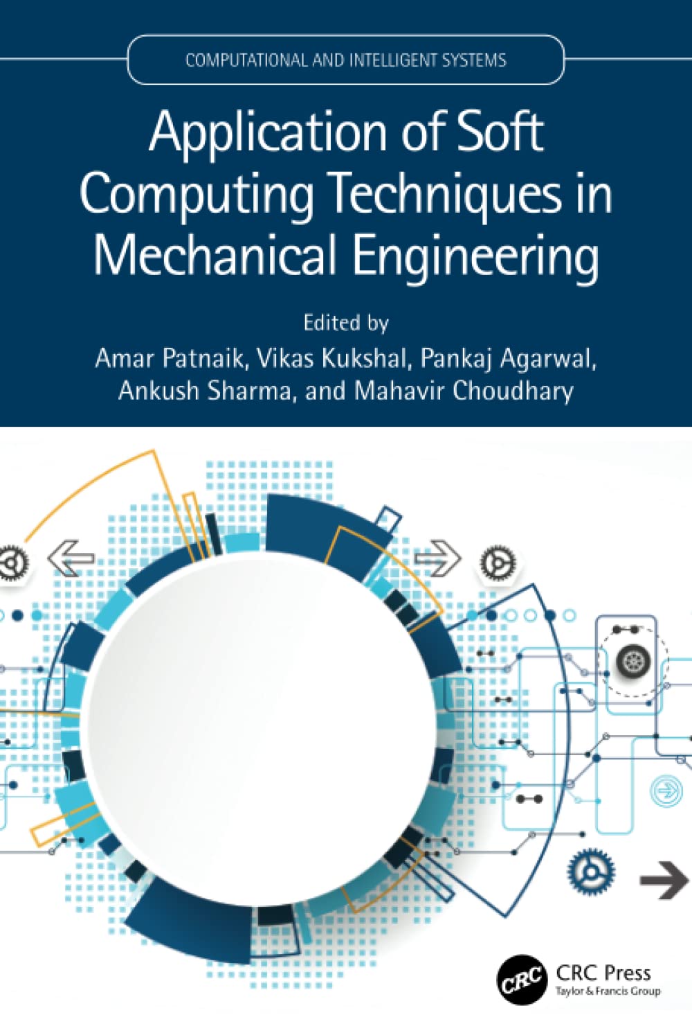 Application of Soft Computing Techniques in Mechanical Engineering