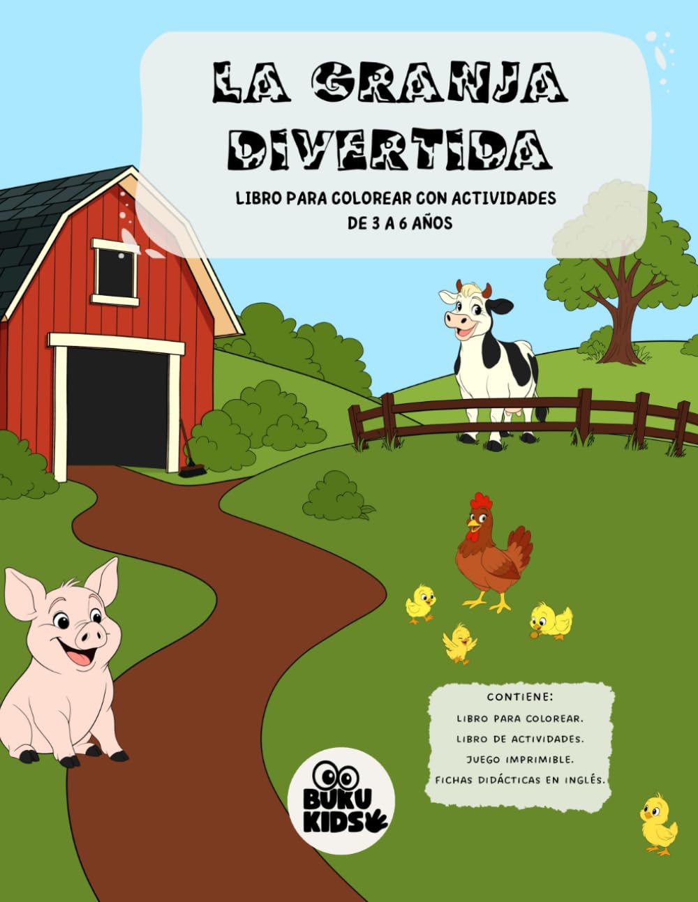 La Granja Divertida: Libro para Colorear con Actividades de 3 a 6 Años: Libro Educativo Infantil con Animales de la Granja, Juegos Imprimibles y Actividades sin Pantallas para Aprender Jugando