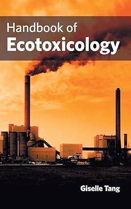 Handbook Of Ecotoxicology