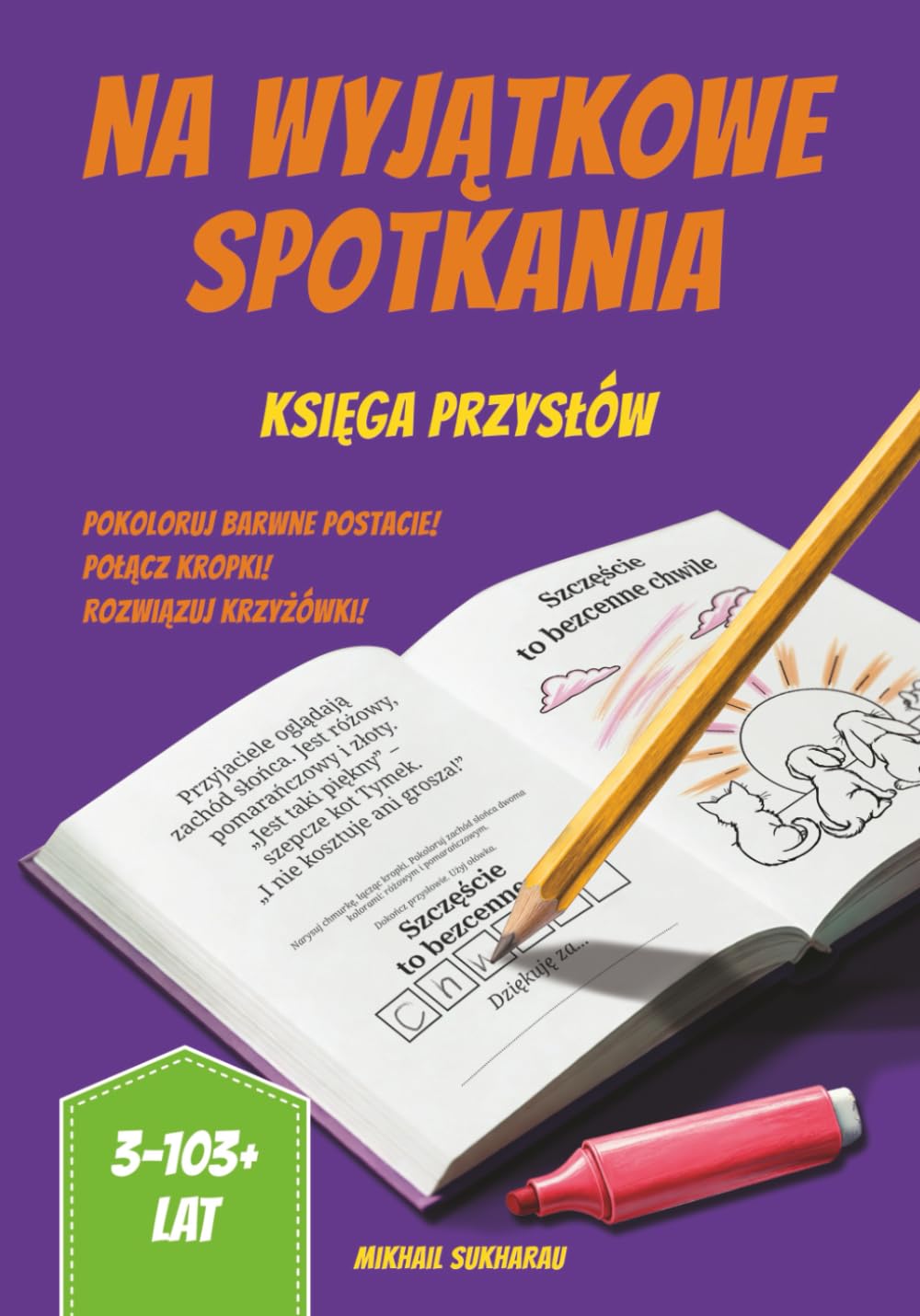 Na wyjątkowe spotkania: Księga przysłów