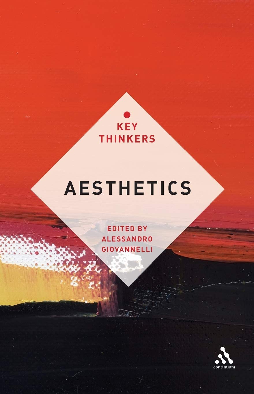 Aesthetics: The Key Thinkers