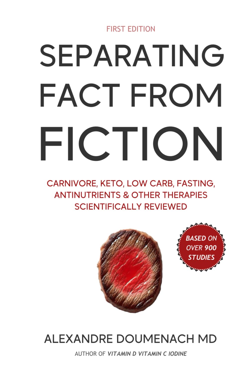 Separating Fact From Fiction: Carnivore, Keto, Low Carb, Fasting, Antinutrients & Other Therapies Scientifically Reviewed