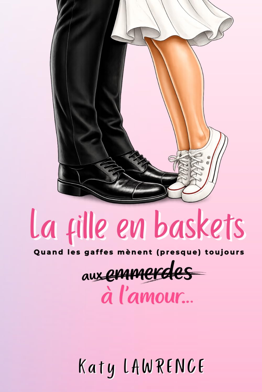 La fille en baskets: Une comédie romantique pétillante, drôle et touchante