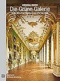 prunkrahmen antik  Amanda Ramm: Die Grüne Galerie in der Münchner Residenz von 1737 bis 1836