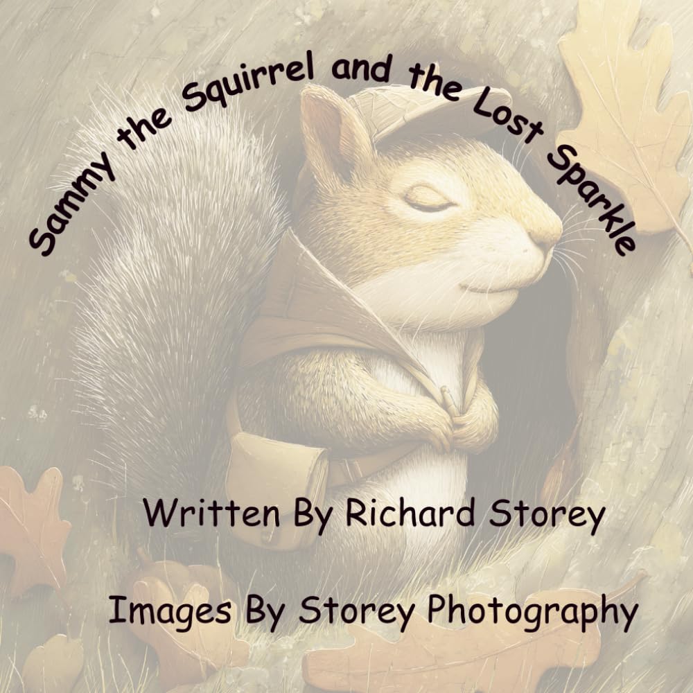 Sammy the Squirrel and the Lost Sparkle