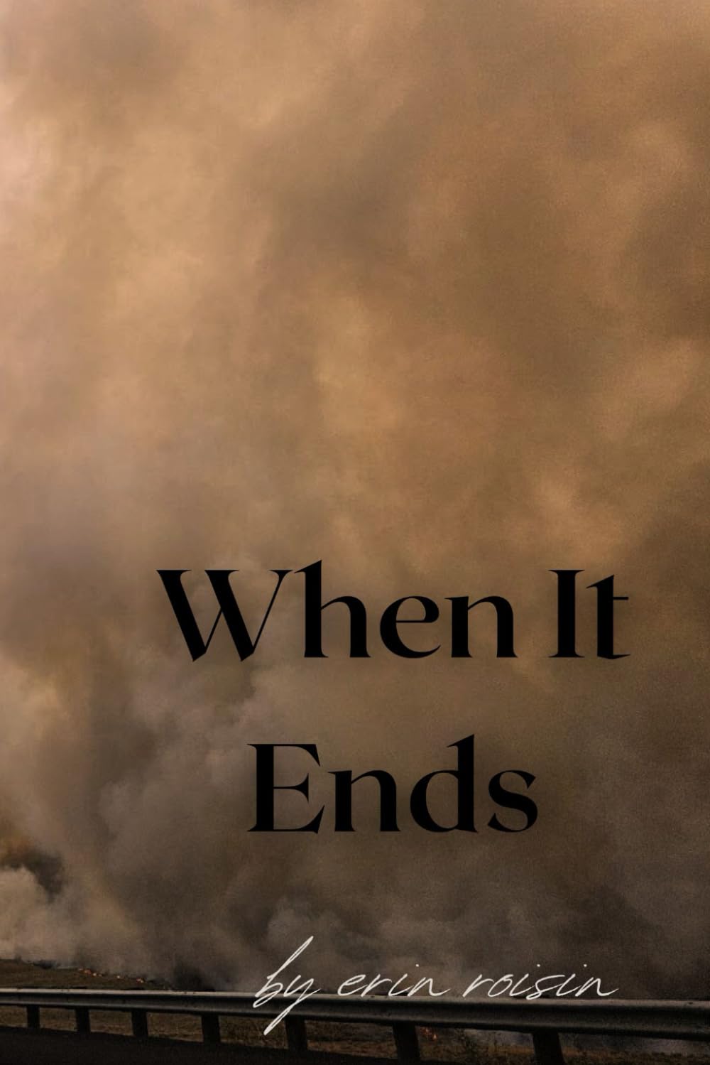 When It Ends