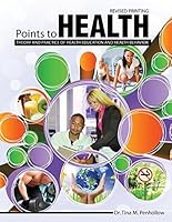 Points to Health: Theory and Practice of Health Education and Health Behavior 146528995X Book Cover