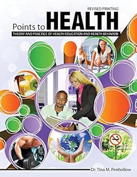 Points to Health: Theory and Practice of Health Education and Health Behavior
