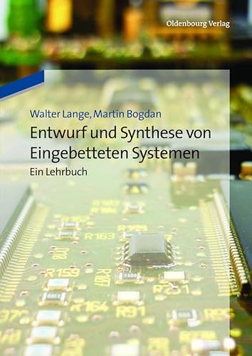 Entwurf und Synthese von Eingebetteten Systemen: Ein Lehrbuch