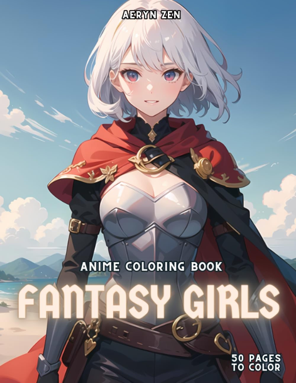 Anime Coloring Book: Fantasy Girls: Manga Art & Anime Enthusiasts Stress Relief Adult Coloring
