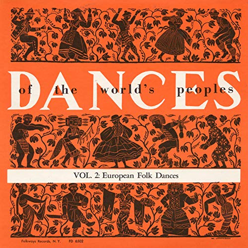 Play The Dances of the World's Peoples, Vol. 2 European Folk Dances by