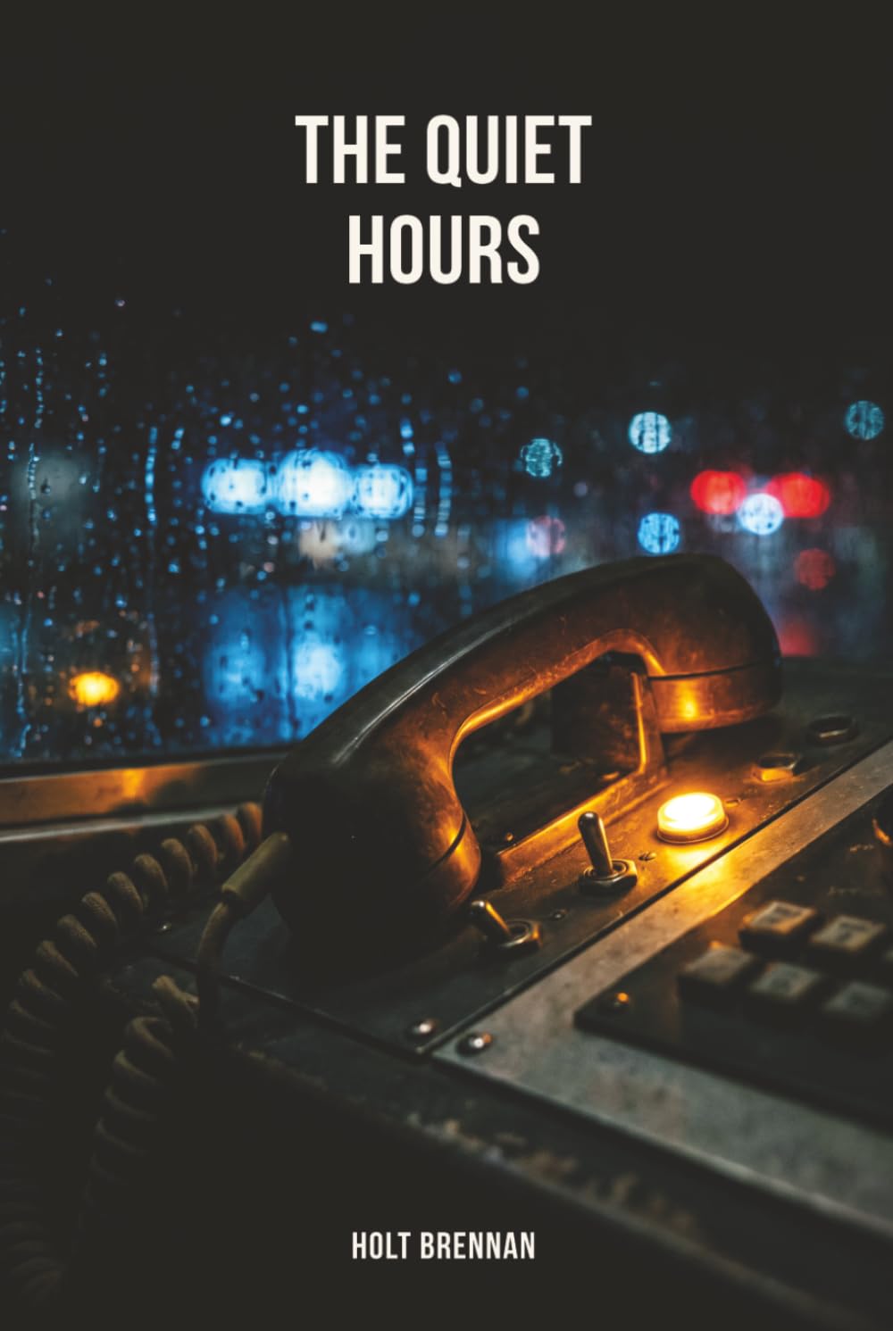 The Quiet Hours: A Crime Thriller