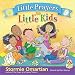Little Prayers for Little Kids (The Power of a Praying® Kid)