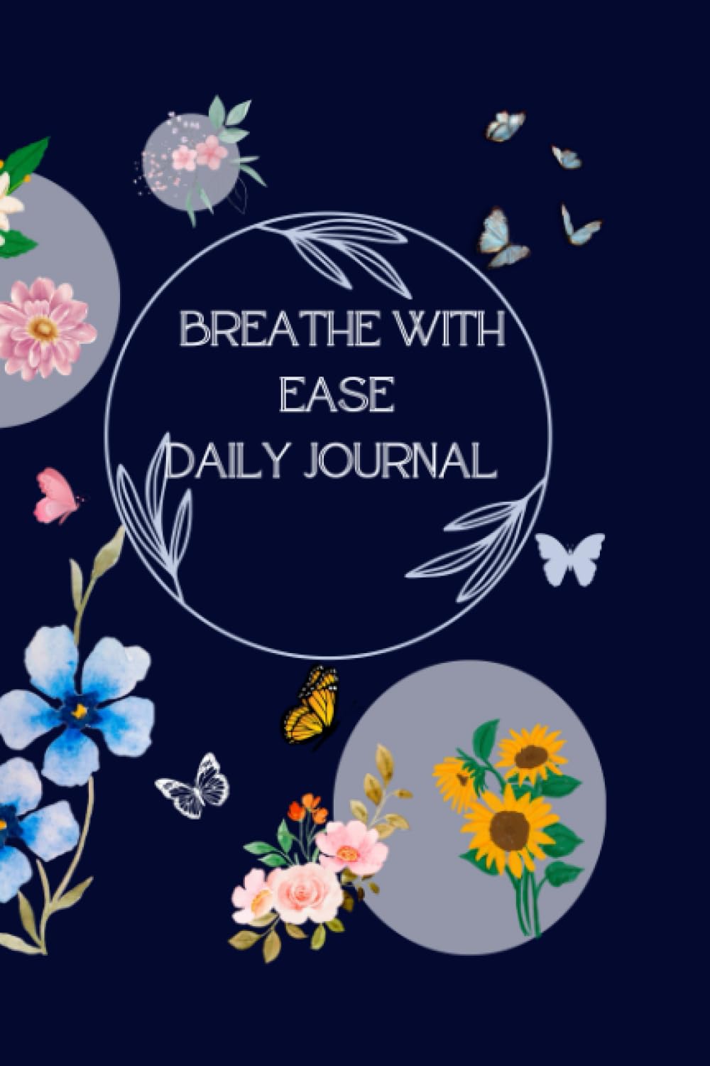 Breathe with Ease Journal quotidien carnet de notes gratitude et méditation
