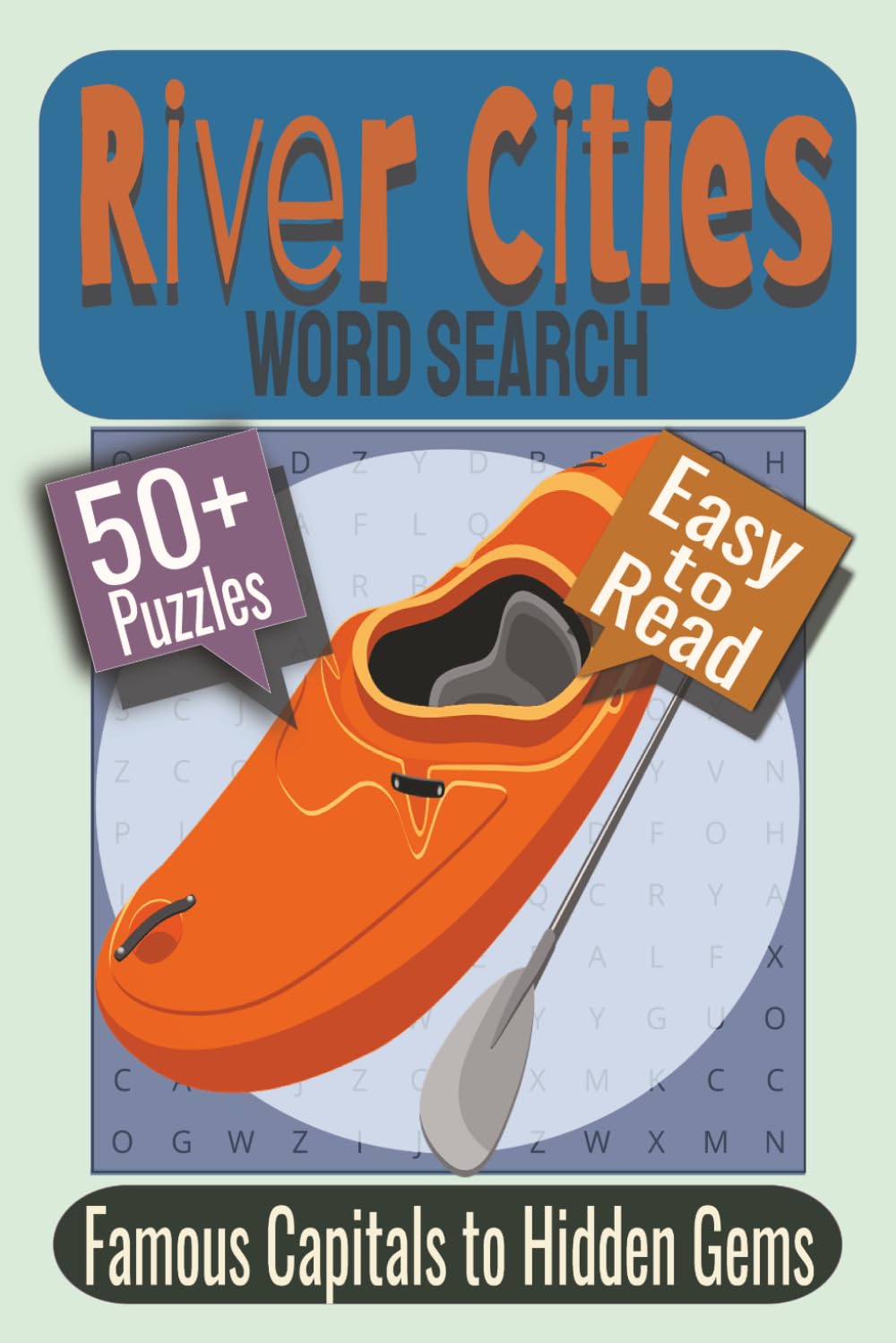 River Cities Word Search Puzzle Book: Puzzles featuring River Cities, World Geography, Global Destinations