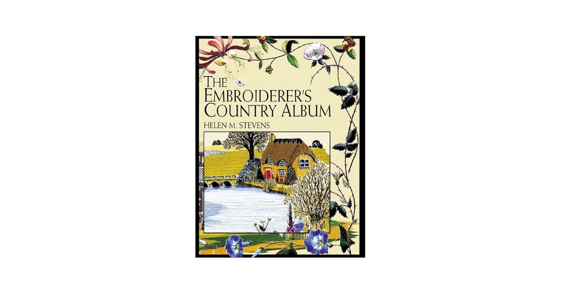 洋書　刺繍　EMBROIDERER'S YEAR　Helen M. Steven Helen M. Steven's Embroiderer's Year: Stevens, Helen M