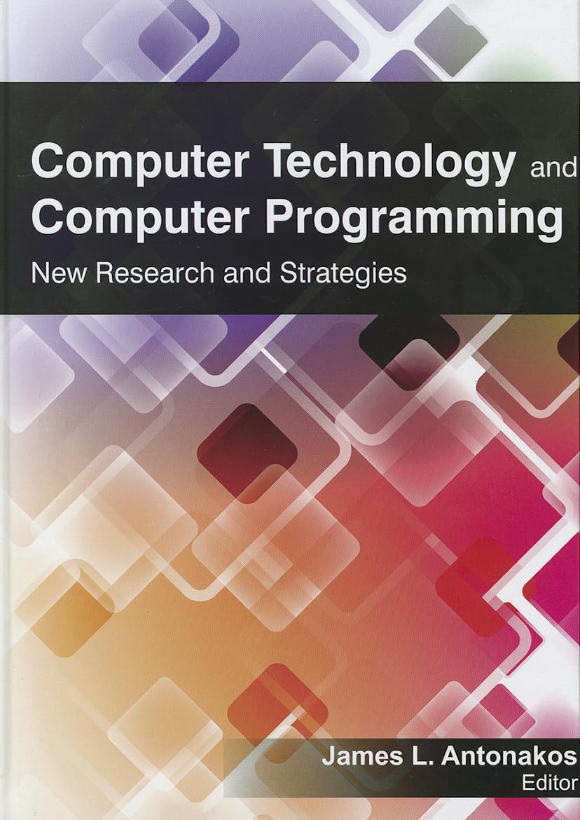 Computer Technology and Computer Programming: Research and Strategies ...