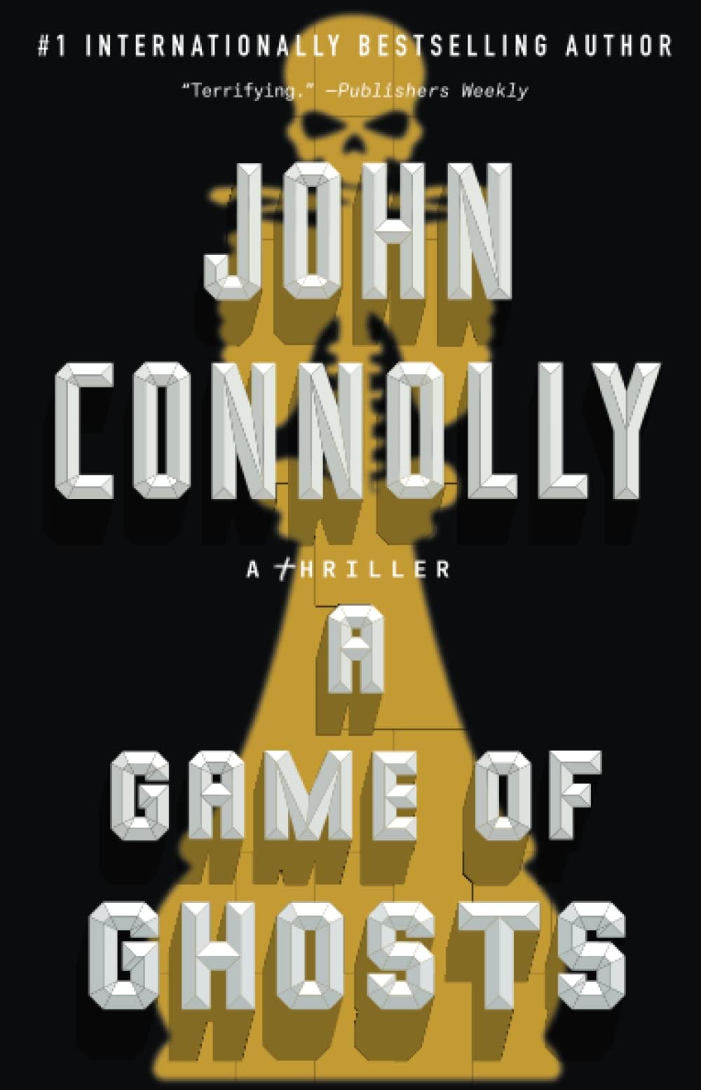 A Game of Ghosts: A Thriller (Volume 15)