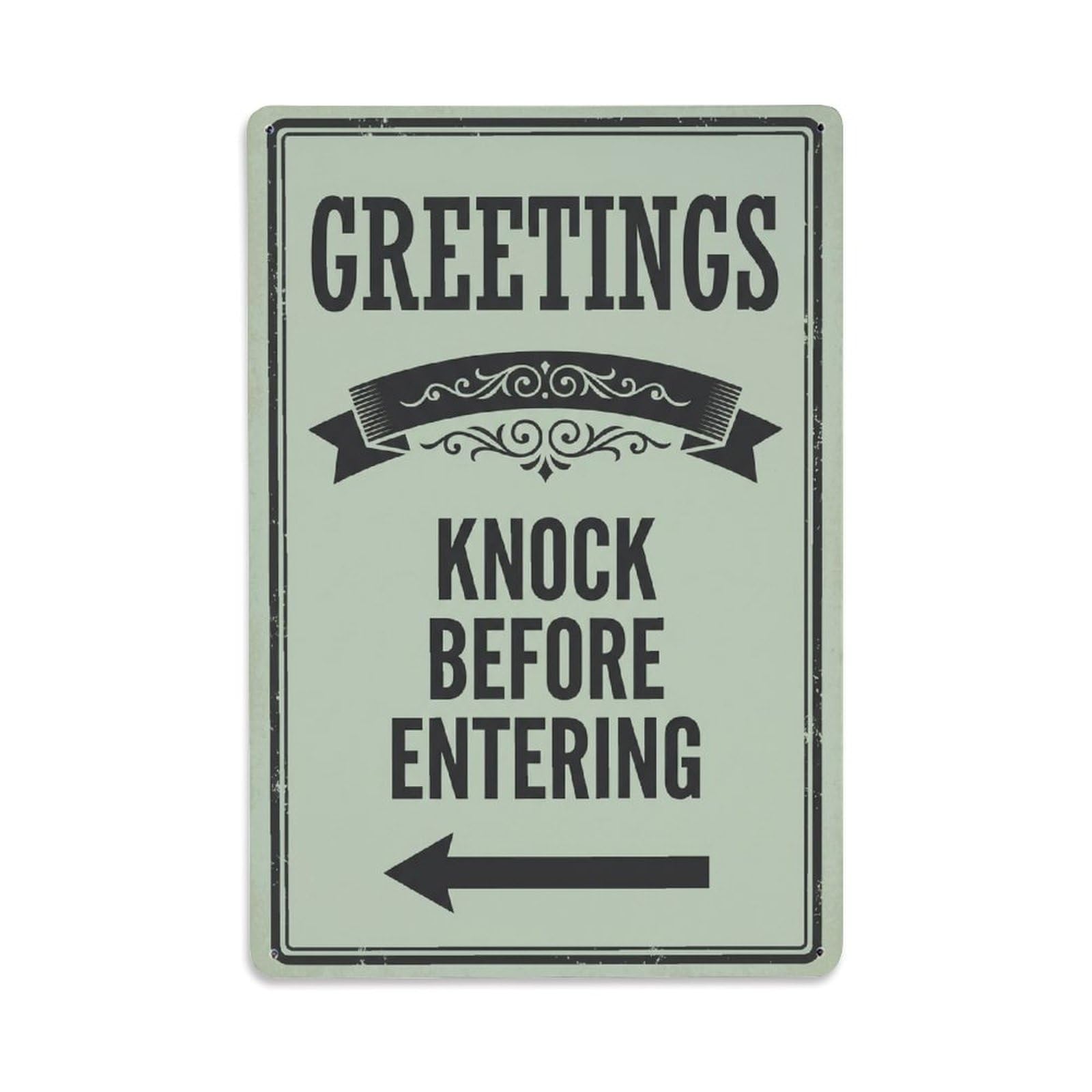 Metal Tin Sign Vintage Greetings Knock Before Entering Arrow Ribbon