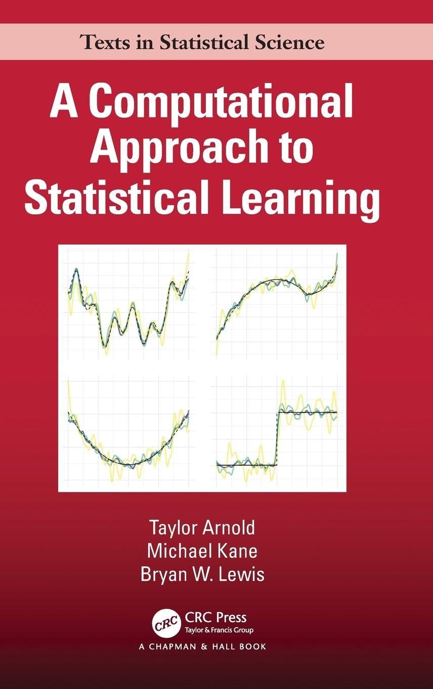 A Computational Approach to Statistical Learning by Taylor Ar... - 9781138046375