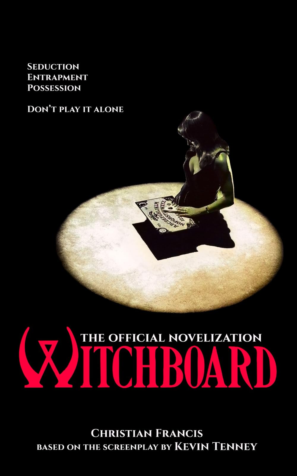 Witchboard: The Official Novelization (Echo On Novelizations)