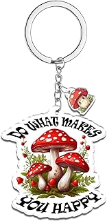 Cute Mushroom Keychain Gifts for Teen Girls Mushrooms Gifts for Her Unique Birthday Christmas Gift Inspirational Gift Ideas Mushroom Decor Do What Make You Happy Accessories
