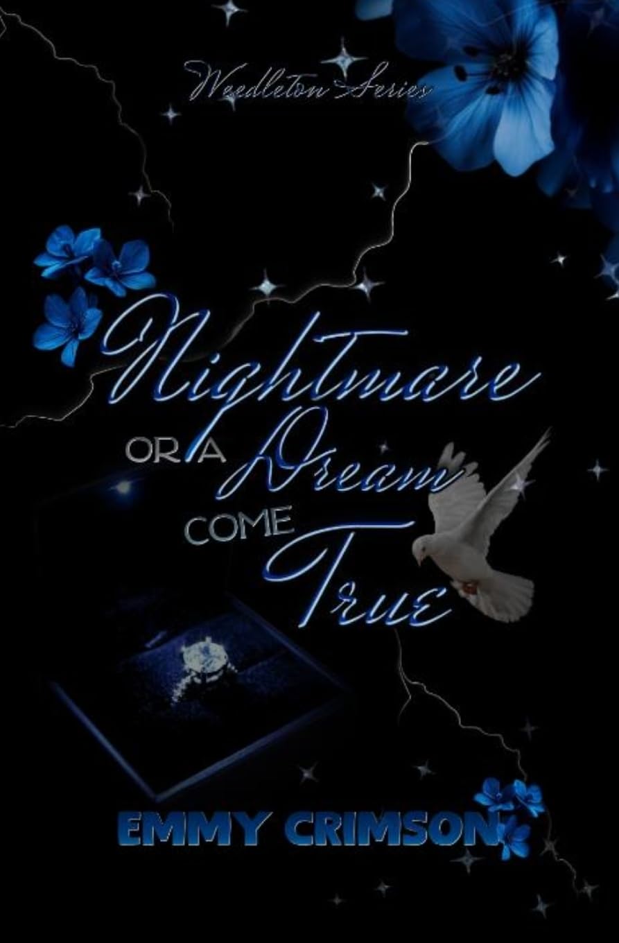 Nightmare Or A Dream Come True
