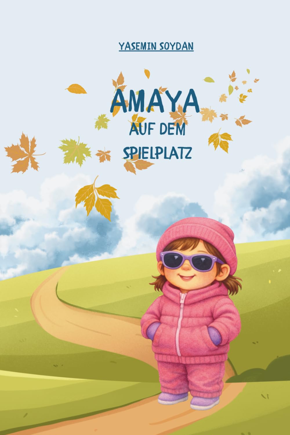 Amaya auf dem Spielplatz (Amaya entdeckt die Welt)