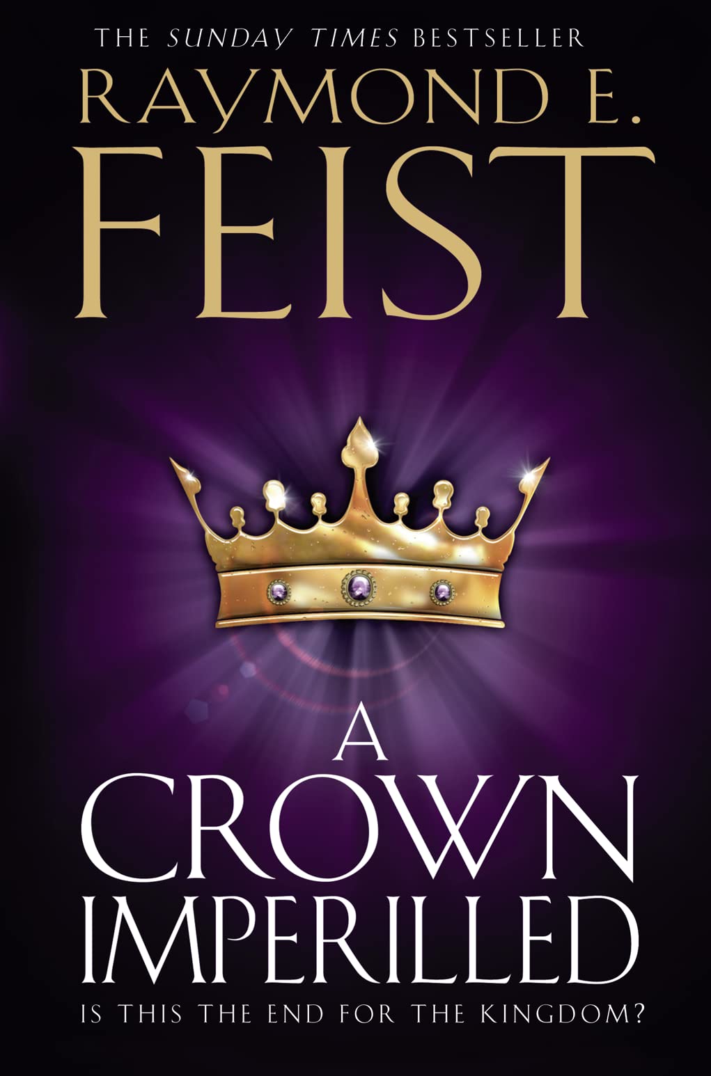 A Crown Imperilled (The Chaoswar Saga): 2 (The Chaoswar Saga): A Dark Epic Fantasy Adventure in the Legendary Riftwar Cycle