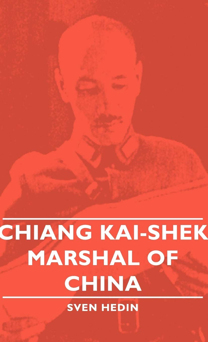 Chiang Kai-shek: Marshal of China