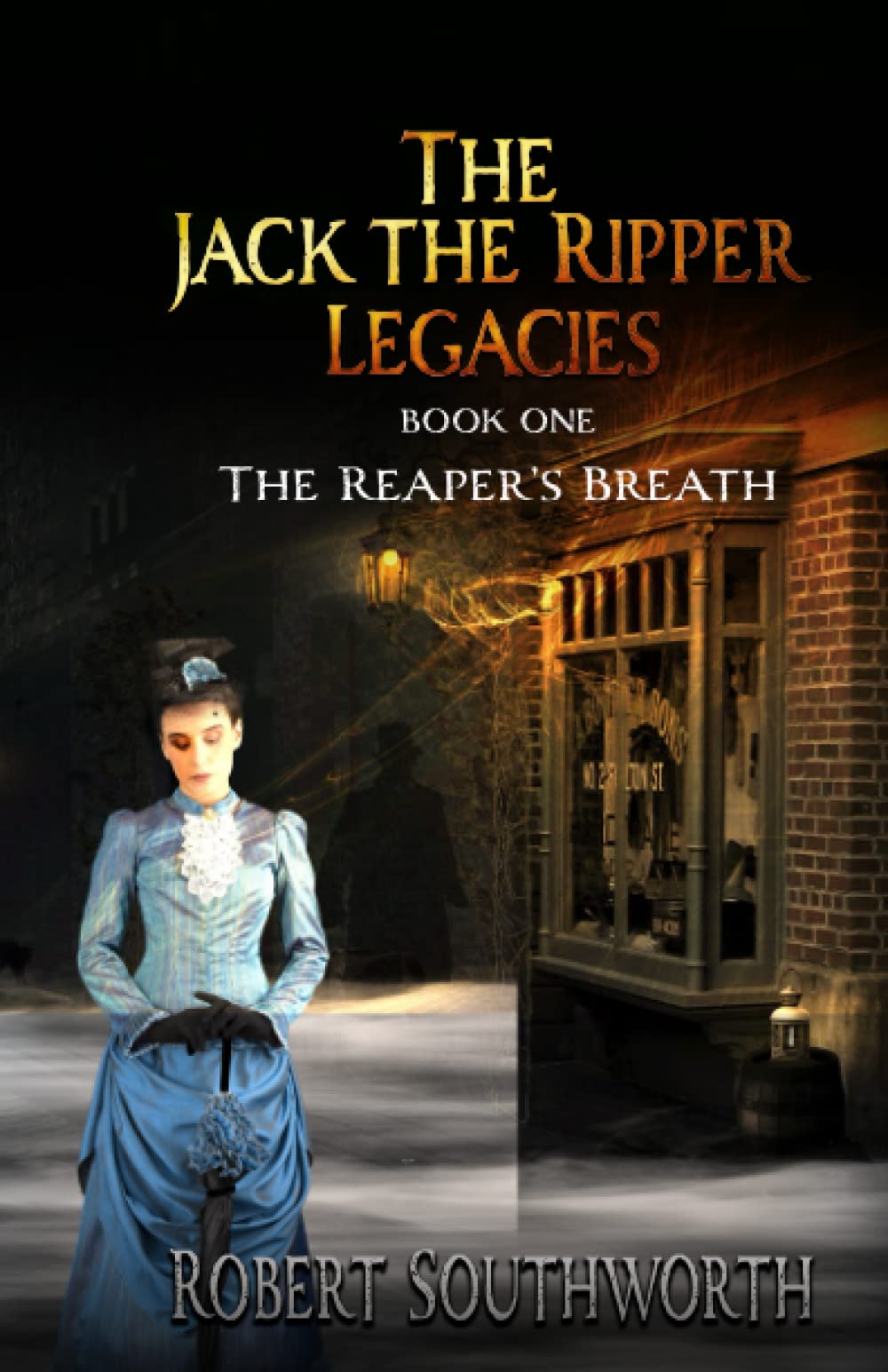 The Reaper's Breath (The Jack the Ripper Legacies)