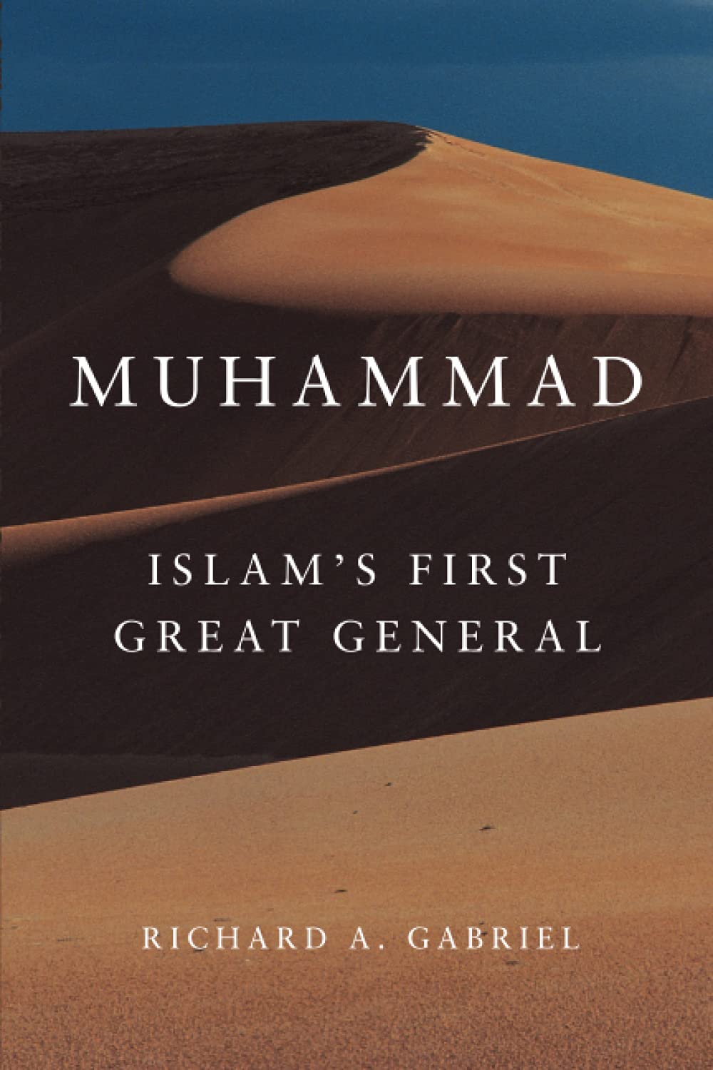 Muhammad: Islam's First Great General