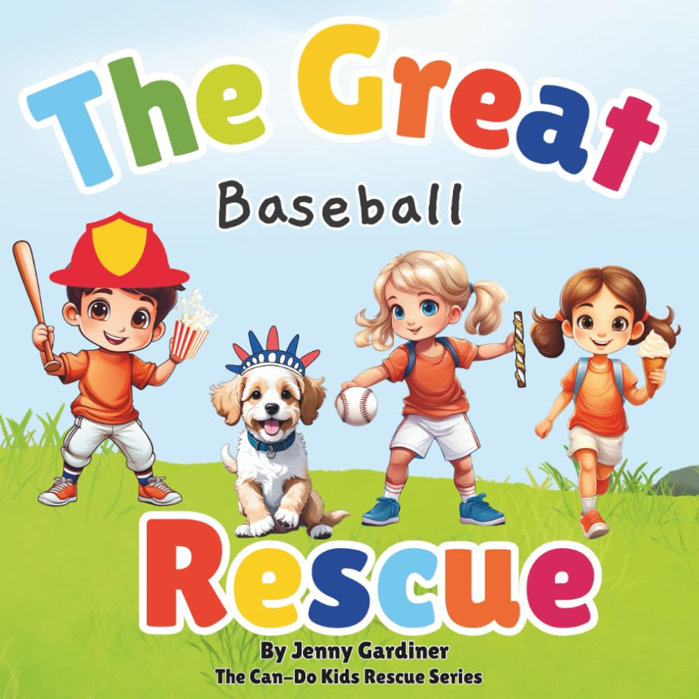 The Great Baseball Rescue (The Can-Do Kids Rescue Series)