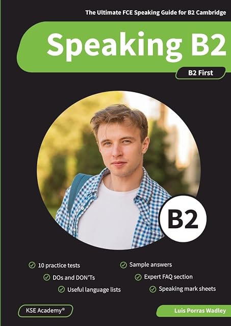 Portada de Speaking B2: The Ultimate FCE Speaking Guide for B2 Cambridge & 10 Practice Tests for B2 First Speaking