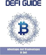 Defi Guide: Advantages And Disadvantages Of Defi
