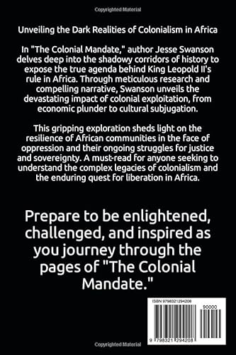 The Colonial Mandate: Unveiling King Leopold II's Agenda in Africa