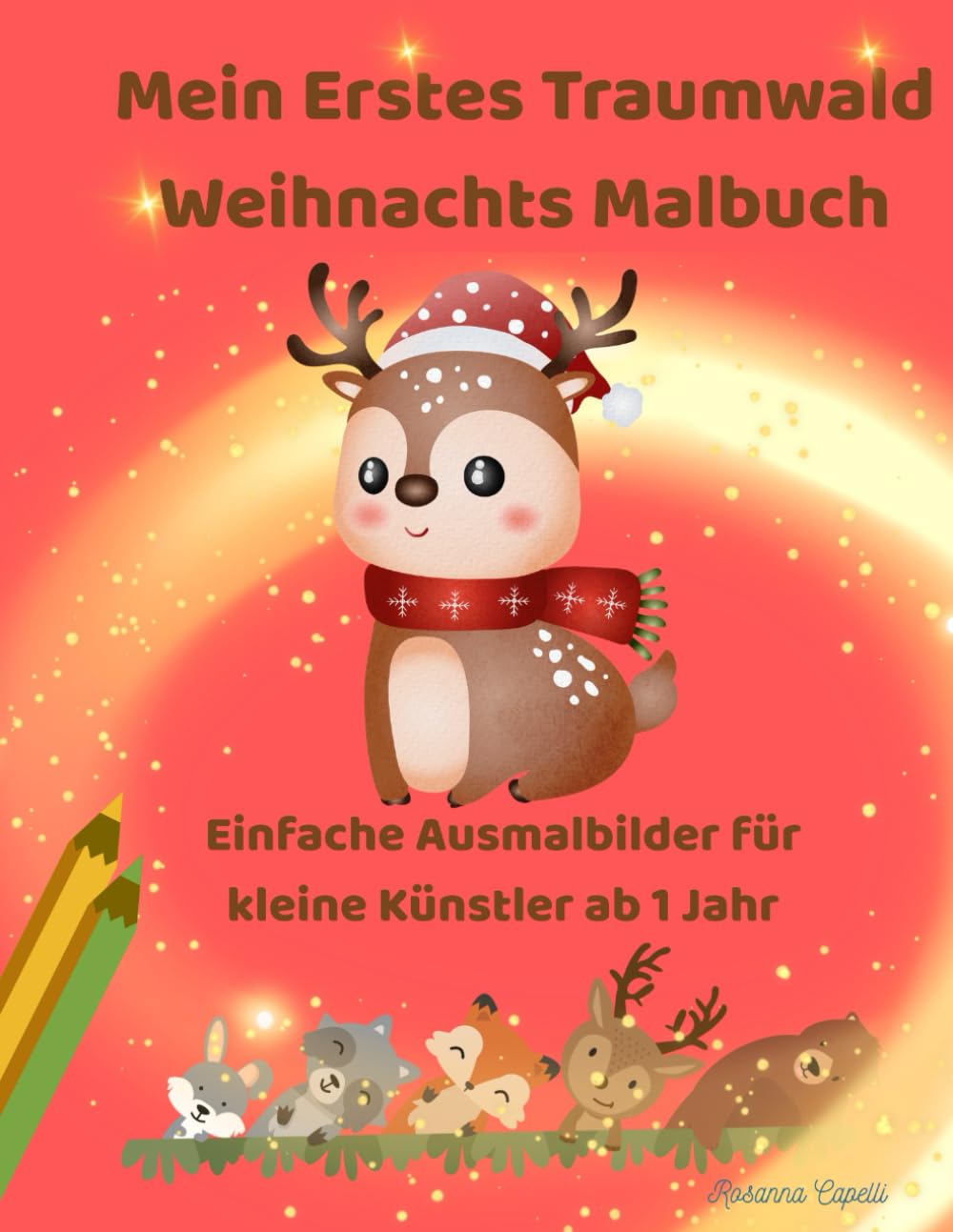 Mein Erstes Traumwald Weihnachts-Malbuch: Einfache Ausmalbilder für kleine Künstler ab 1 Jahr (Der Traumwald)