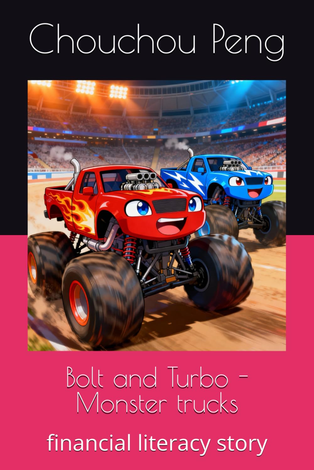 Bolt and Turbo - Monster trucks: financial literacy story
