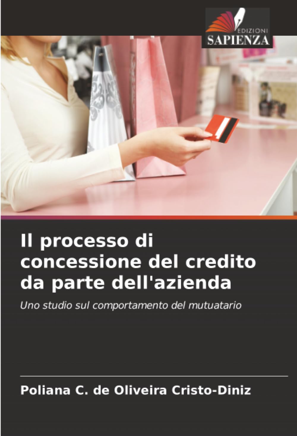 Il processo di concessione del credito da parte dell'azienda: Uno studio sul comportamento del mutuatario