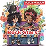Rock Stars - Coloring Book: Rock Music Coloring Book for All Ages with Guitars, Singers, Bands, and Epic Concert Art