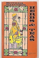 Mother Nature's herbs & teas 0914400088 Book Cover