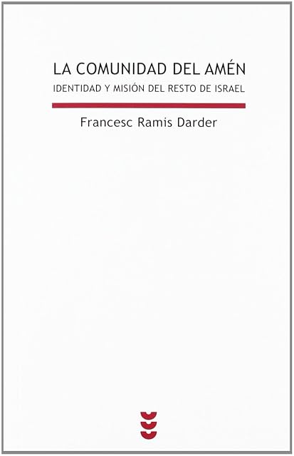 Portada de La comunidad del amén: Identidad y misión del resto de israel