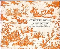 European Rooms In Minature B000VYXSGS Book Cover
