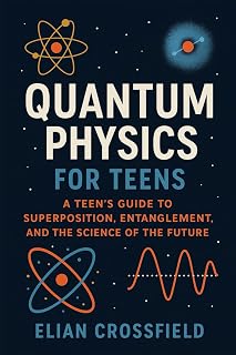 Quantum Physics for Teens cover