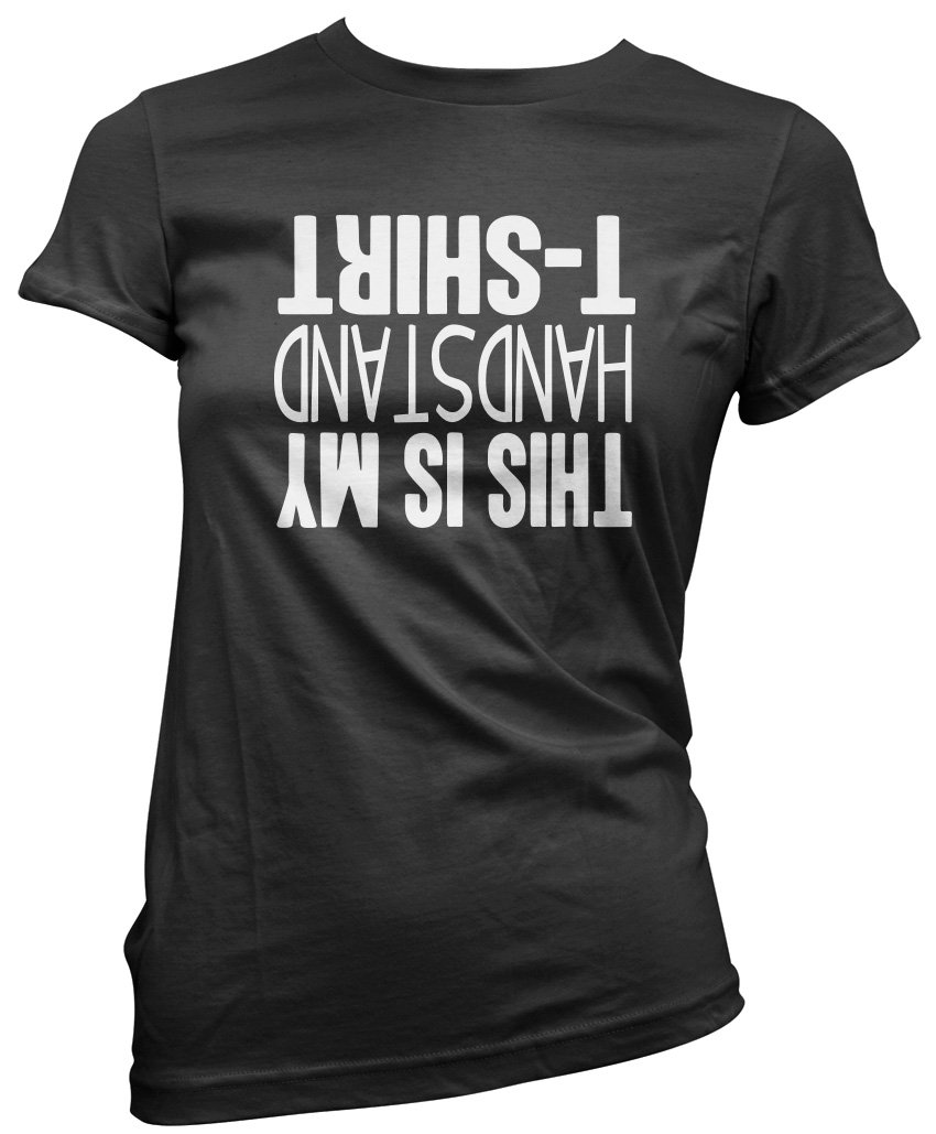 Hotscamp Women's Black This Is My Handstand T-Shirt T-Shirt - 8