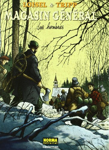 Magasin Général 3: Los Hombres