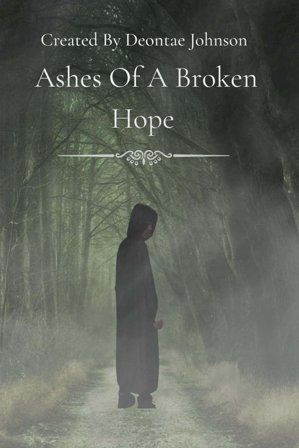 Ashes Of A Broken Hope